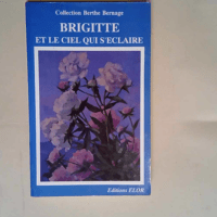 Brigitte et le ciel qui s éclaire  – B...