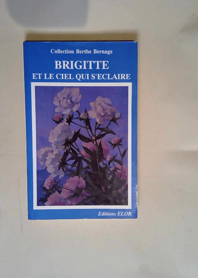 Brigitte et le ciel qui s éclaire  - Bernage