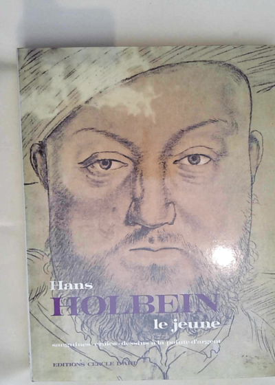 Hans Holbein le Jeune Sanguines craies dessins à la pointe d argent - Frantisek Dvorak