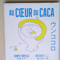 Au cœur du caca  – Bunpei Yorifuji