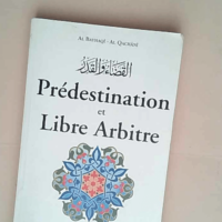 Prédestination et libre arbitre  – Al Bayhaqi