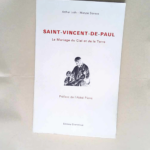 Saint Vincent de Paul Le mariage du ciel et de la terre – Maryse Starace