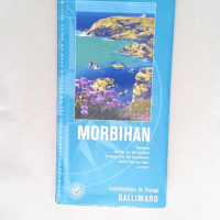 Morbihan Vannes Golfe du Morbihan Presqu île de Quiberon Belle-Île-en-Mer Lorient – Collectifs