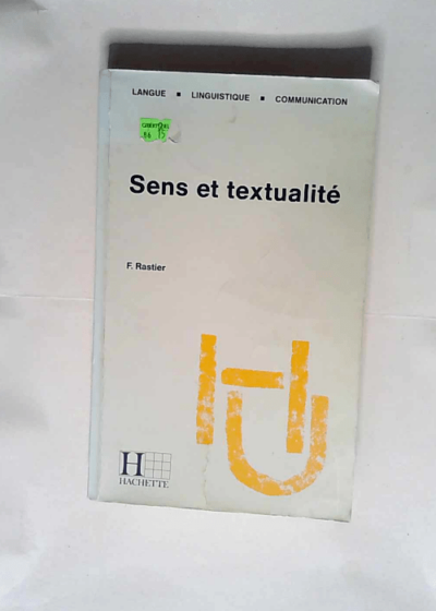 Sens et textualité  - François Rastier