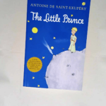 The Little Prince  – Antoine de Saint-Exupéry