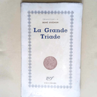 La Grande Triade (Tradition)  – René G...