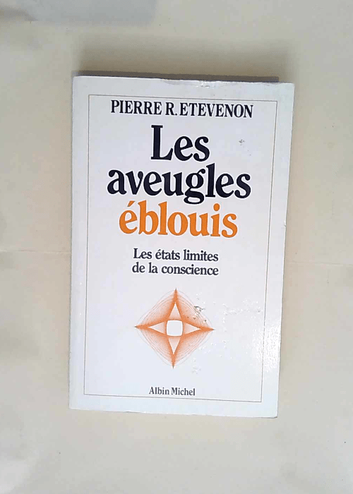 Les Aveugles Eblouis  – Etevenon-P