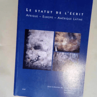 Le statut de l écrit Afrique Europe Amérique latine – Abel Kouvouama