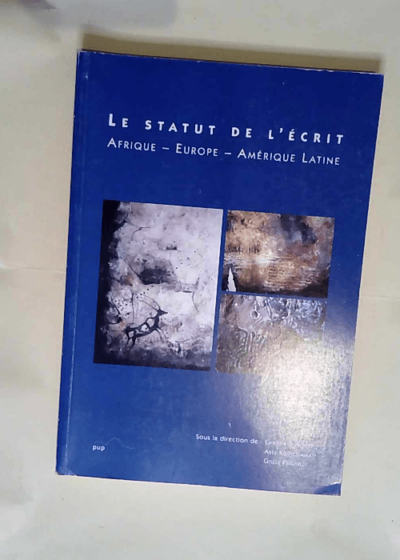 Le statut de l écrit Afrique Europe Amérique latine - Abel Kouvouama