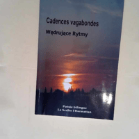 Cadences Vagabondes Edition bilingue français-polonais – Aviva Shavit-Wladkowska