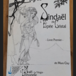 Maël L’immortelle N° 1 – Sindaël L’épée De Cristal – Clay Mura