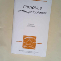 Critiques anthropologiques  – Francis Affergan