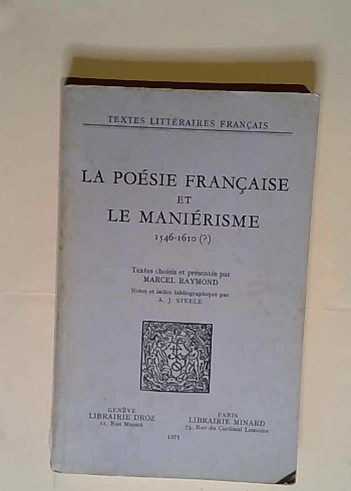 La Poesie Française et le Manierisme : 1546-...