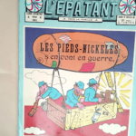 Les Pieds-Nickelés s en vont en guerre (Les Pieds Nickelés…)  – Louis Forton