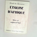 L  Église d Afrique hier et aujourd hui  – Paul de Meester