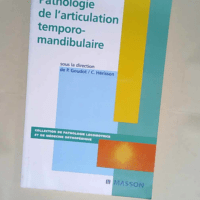 Pathologie de l articulation temporo-mandibul...