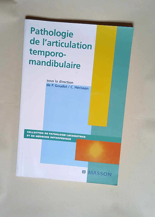 Pathologie de l articulation temporo-mandibulaire POD – Christian Hérisson