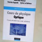 Cours de physique Optique – Segonds