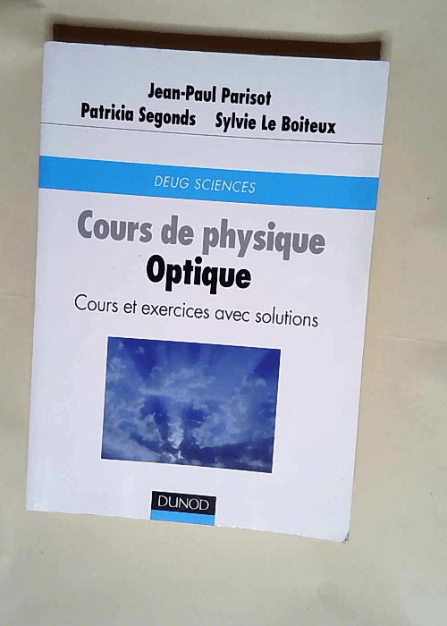 Cours de physique Optique – Segonds