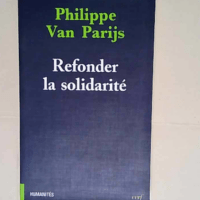 Refonder la solidarité  – Philippe Van...