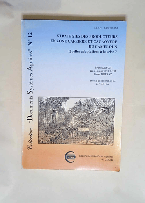 Stratégies des producteurs en zone caféière et cacaoyère du cameroun Quelles adaptations à la crise ? – J. Ndjoya