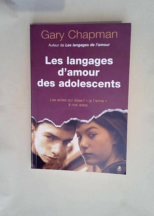 Les langages d amour des adolescents  –...