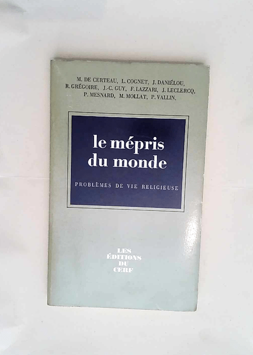 Le Mépris du monde La Notion De Mépris Du...