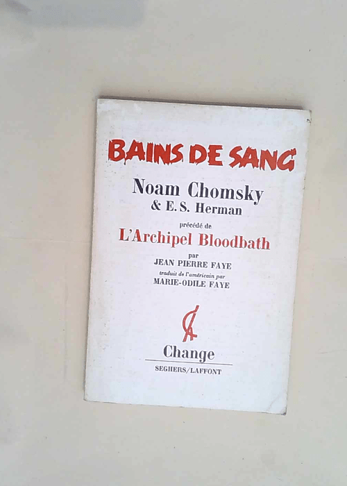 Bains de Sang de Noam Chomsky et E. S. Herman...