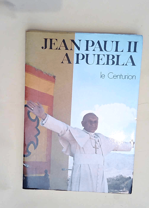 Jean-Paul II à Puebla  – Jean-Paul