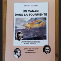 Un Canari Dans La Tourmente – Christian Falliéro