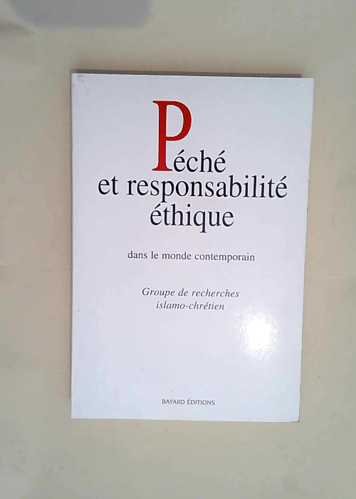 Pêché et responsabilité éthique dans le monde contemporain  – Gric