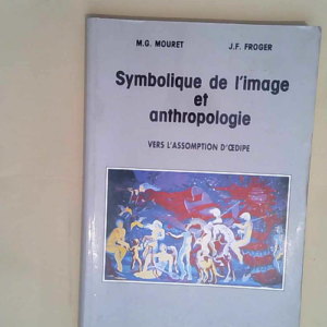 Symbolique de l image et anthropologie  &#821...