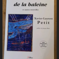 L’année De La Baleine – Xavier-Laurent Petit