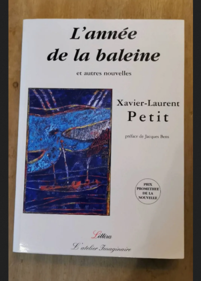 L'année De La Baleine - Xavier-Laurent Petit