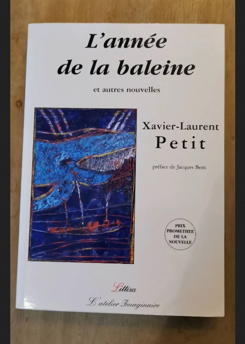 L’année De La Baleine – Xavier-Laurent Petit
