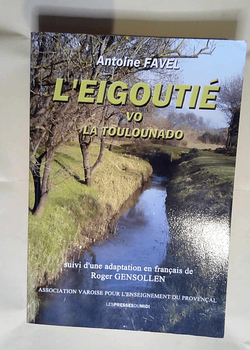 L eigoutie vo la toulounado  – Antoine ...