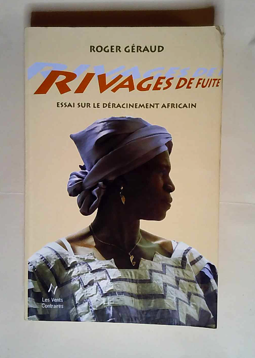 Rivages de fuite  – Geraud