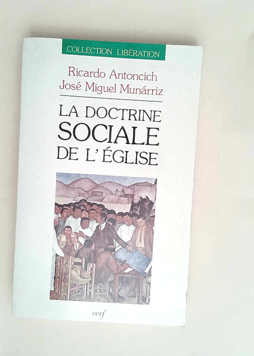 La Doctrine sociale de l Église  – Ricardo Antoncich