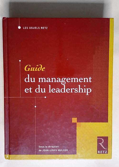 Guide Du Management Et Du Lede  – Jean-Louis Muller