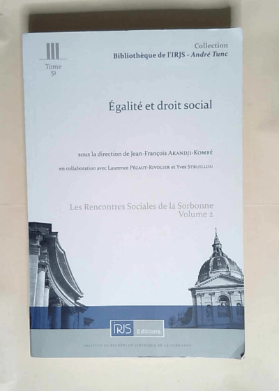 Egalité et droit social  - Jean-François Akandji-Kombé