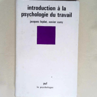 Introduction à la psychologie du travail  &#...