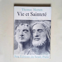 Vie et Sainteté  – Thomas Merton