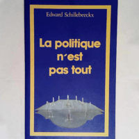 La Politique n est pas tout  – Edward S...