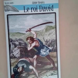 Le Roi David  – Abbé Henry