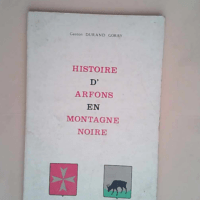 Histoire d Arfons en Montagne Noire – G...