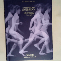 Muybridge. The Human and Animal Locomotion Ph...