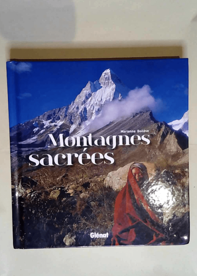 Montagnes sacrées  - Marianne Boilève