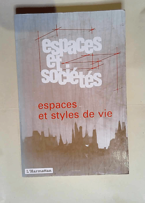 Espaces et styles de vie  – Espaces Et ...