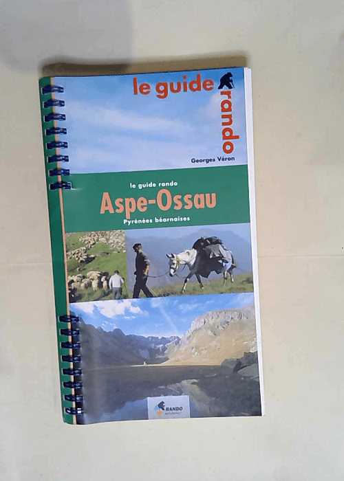 Guide Rando Aspe-Ossau – Veron/Georges