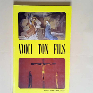 Voici ton fils  – Lucien Dilharre